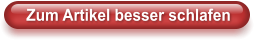 Zum Artikel besser schlafen
